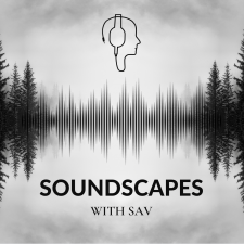 Soundscapes with Sav